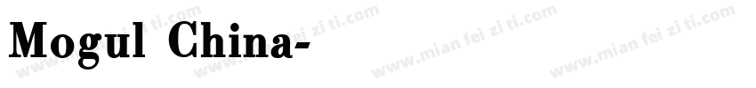 Mogul China字体转换